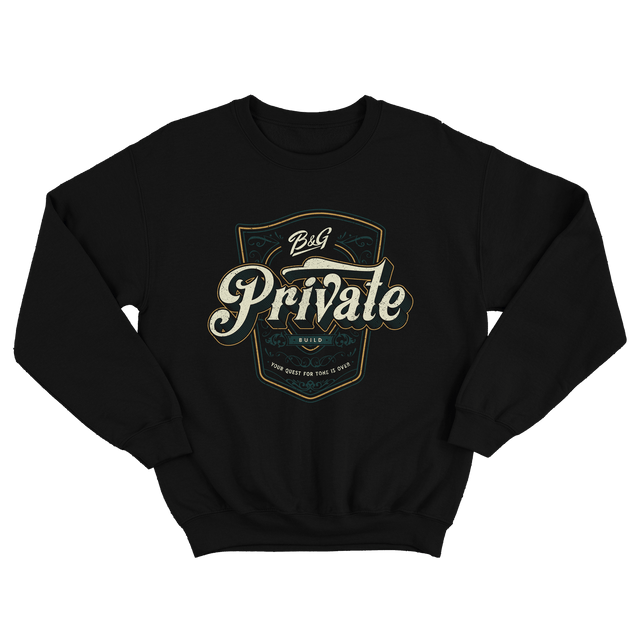 Private Build Sweatshirt
