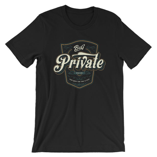 Private Build T-Shirt